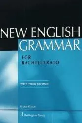 NEW ENGLISH GRAMMAR FOR BACHILLERATO SB