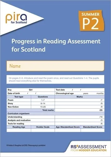 PIRA FOR SCOTLAND P2, SUMMER PK10 (PROGRESS IN READING ASSESSMENT)
