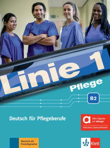LINIE 1 PFLEGE B2 LIBRO DEL ALUMNO Y DE EJERCICIOS - EDICIÓN HÍBRIDA ALLANGO