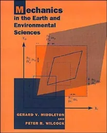 MECHANICS IN THE EARTH AND ENVIRONMENTAL SCIENCES