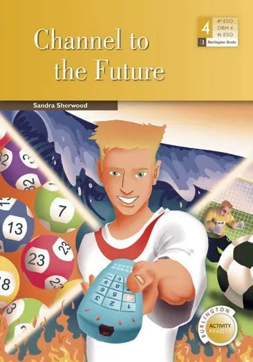 CHANNEL TO THE FUTURE A4ºESO