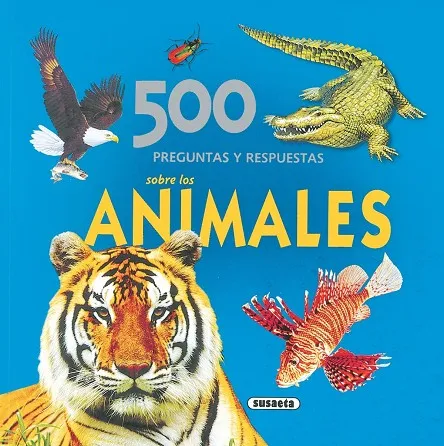 500 Preguntas y respuestas sobre los animales