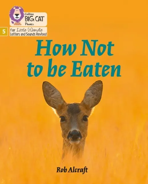 HOW NOT TO BE EATEN (SET 4)-NON-FICTION PHASE 5