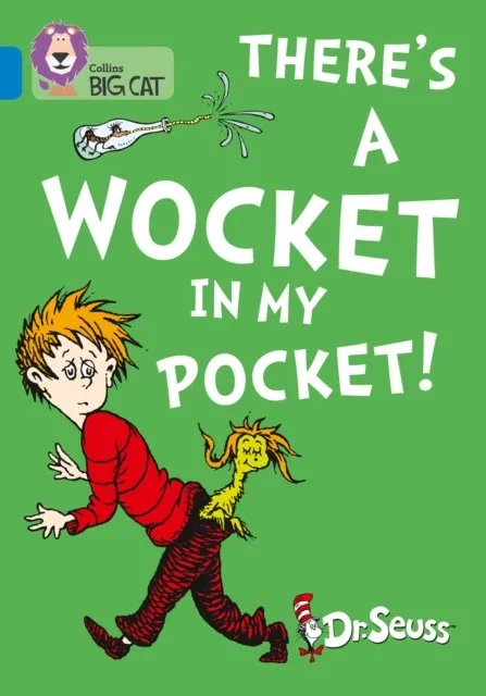 DR SEUSS - THERE'S A WOCKET IN MY POCKET -FICTION-BLUE - BAND 4