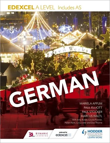 EDEXCEL A LEVEL GERMAN (INCLUDES AS)