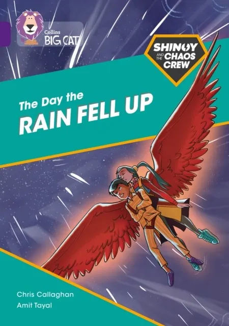 SHINOY AND THE CHAOS CREW: THE DAY THE RAIN FELL UP -FICTION-PURPLE - BAND 8