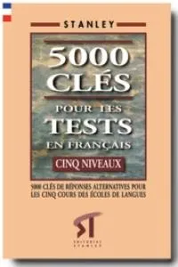 CLES POUR LES TESTS EN FRANÇAIS