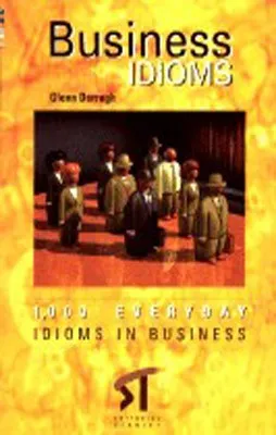 BUSINESS IDIOMS