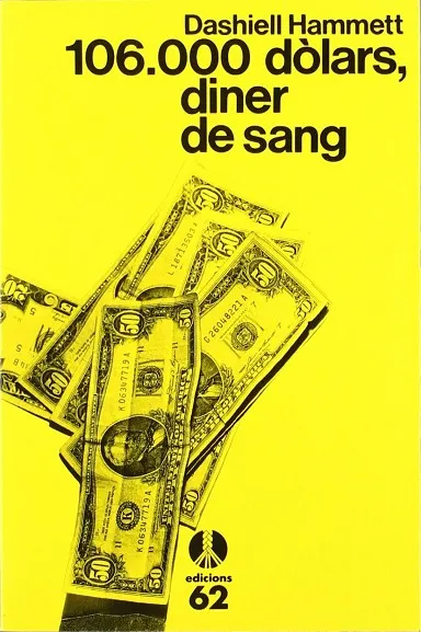 106.000 DOLARS, DINER DE SANG