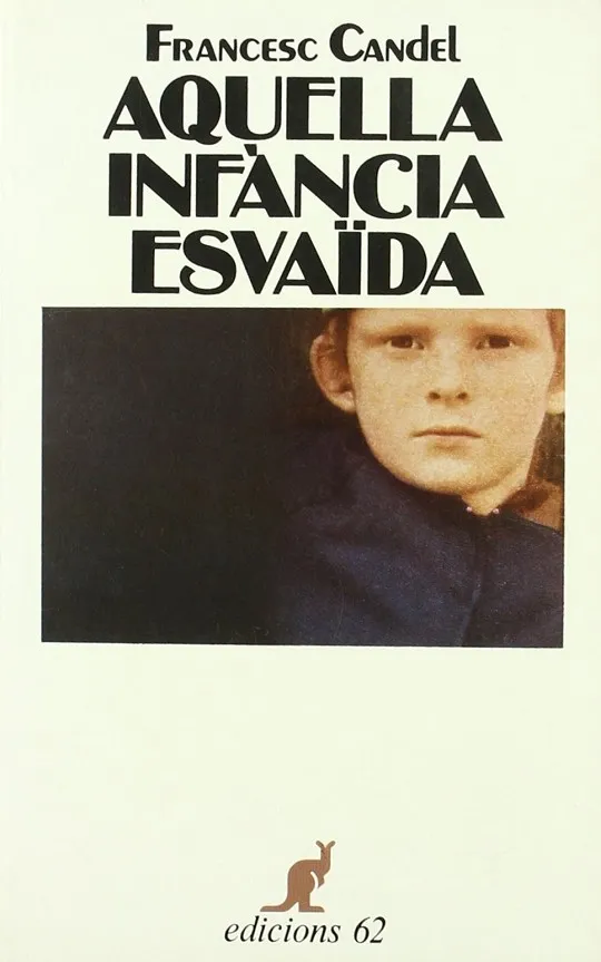 AQUELLA INFANCIA ESVAIDA