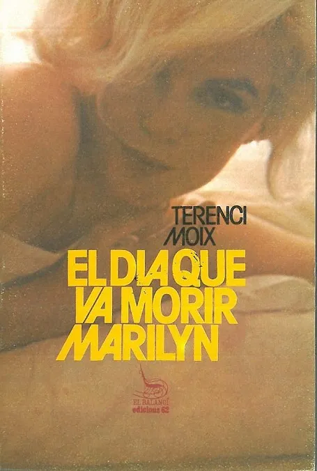 EL DIA QUE VA MORIR MARILYN