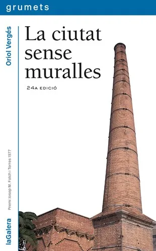 LA CIUTAT SENSE MURALLES