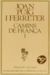 CAMINS DE FRAN?A I