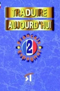 TRADUIRE AUJOURDOHUI NIVEAU 2