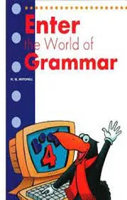 ENTER THE WORLD OF GRAMMAR BOOK 4 SB