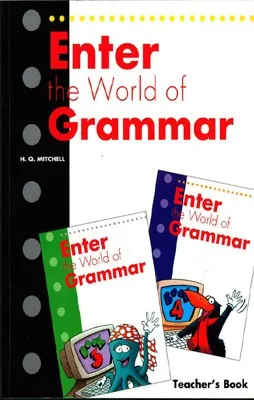 ENTER THE WORLD OF GRAMMAR TB 3 4