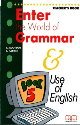ENTER THE WORLD OF GRAMMAR TB 5