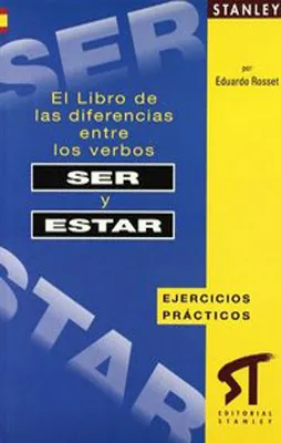 DIFERENCIAS ENTRE LOS VERBOS SER Y ESTAR