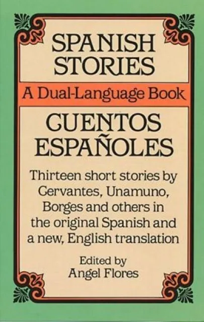 SPANISH STORIES A DUAL LANGUAGE BOOK