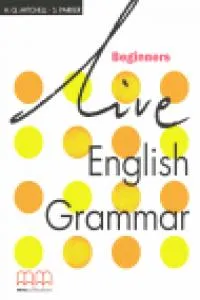 LIVE ENGLISH GRAMMAR BEGINNERS SB