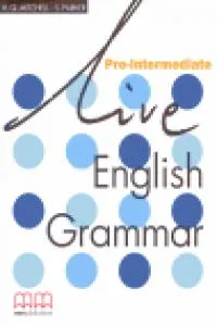 LIVE ENGLISH GRAMMAR PRE INTERMEDIATE SB