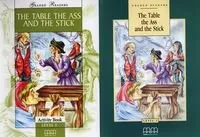 THE TABLE THE ASS AND THE STICK PACK LIBRO + ACTIVIDADES + CD BEGINNER