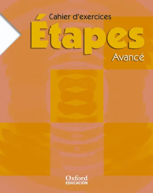 ETAPES AVANCE CE