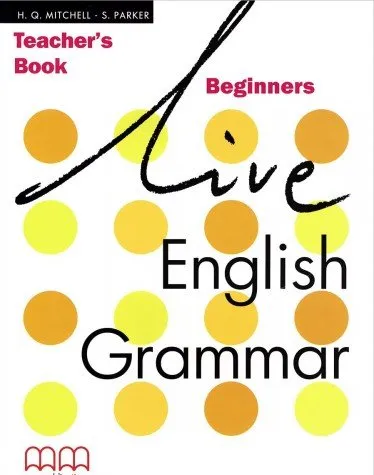 LIVE ENGLISH GRAMMAR BEGINNERS TB