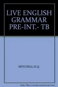 LIVE ENGLISH GRAMMAR PRE INTERMEDIATE TB
