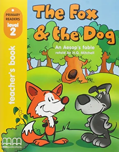 THE FOX AND THE DOG TEACHER´S BOOK PRI LEVEL 2