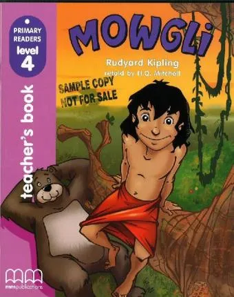 MOWGLI, THE JUNGLE BOY TEACHER´S BOOK PRI LEVEL 4