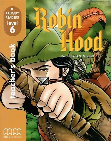 ROBIN HOOD TEACHER´S BOOK PRI LEVEL 6