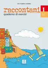 RACCONTAMI 1 QUADERNO ESERCIZI