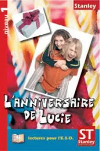 L ANNIVERSAIRE DE LUCIE