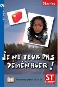 JE NE VEUX PAS DEMENAGER