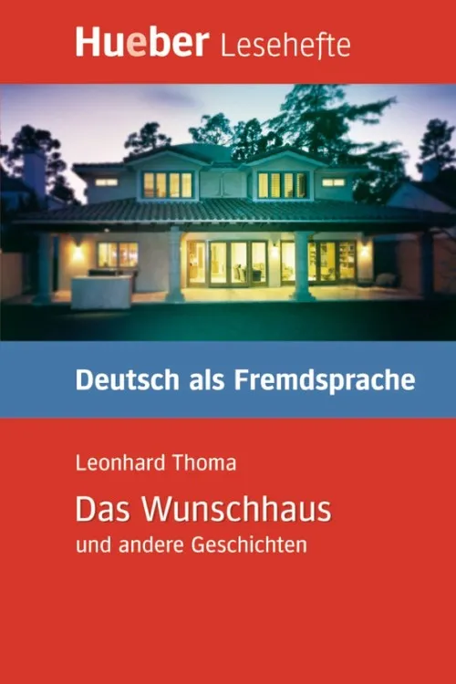 LESEHEFTE DT B1 DAS WUNCHHAUS LESEHE