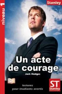 UN ACTE DE COURAGE