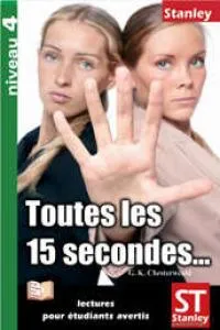 TOUTES LES 15 SECONDES?