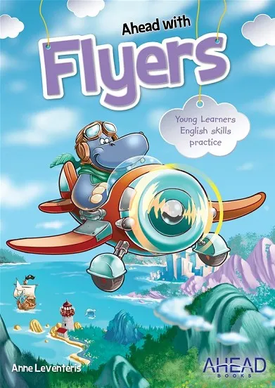 YLE AHEAD WITH FLYERS STUDENT'S BOOK