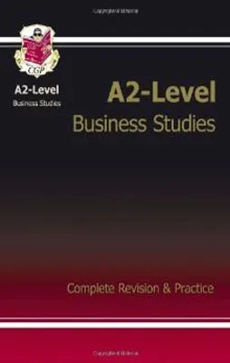 A2 LEVEL BUSINESS STUDIES REVISION GUIDE