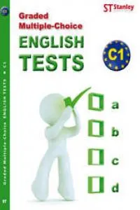 GRADED MULTIPLE CHOICE ENGLISH TESTS C1