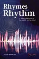 RHYMES AND RHYTHM: A POEM BASED COURSE FOR ENGLISH
