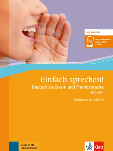 EINFACH SPRECHEN! A2-B1-B1+