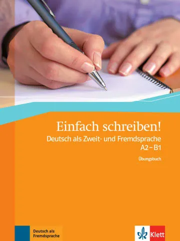 EINFACH SCHREIBEN! A2-B1