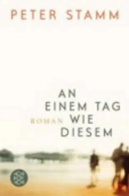 STAMM - AN EINEM TAG WIE DIESE