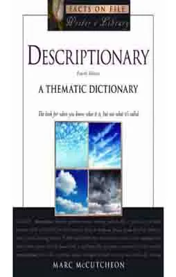 DESCRIPTIONARY: A THEMATIC DICTIONARY