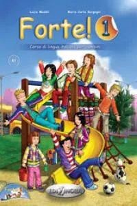 FORTE 1 LIBRO DELLO STUDENTE ED ESERCIZI