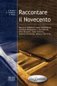 RACCONTARE IL NOVECENTO B2/C2