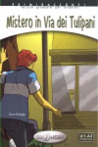 MISTERO IN VIA DEI TULIPAN A1/A2 + CD AUDIO