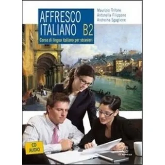 AFFRESCO ITALIANO B2 + 2 CD AUDIO